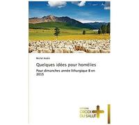 Quelques Idees Pour Homelies
