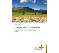 Quelques idées pour homélies - Andre-M - Croix Du Salut - broché - Essai