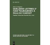 Quelques Lettres D' Ivan Tourguénev À Pauline Viardot