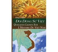 Quelques Lignes Sur l'Histoire Du ViỆt Nam