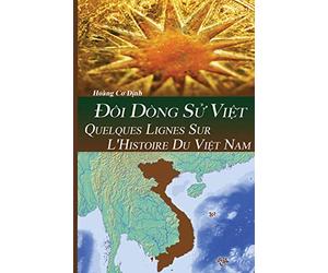 Quelques Lignes Sur l'Histoire Du ViỆt Nam