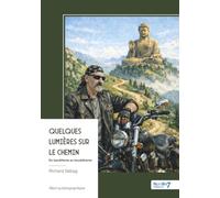 Quelques lumières sur le chemin