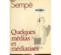 Quelques médias et médiatisés