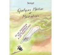 Quelques médias et médiatisés