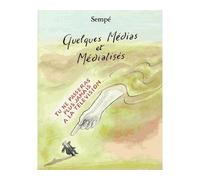Quelques médias et médiatisés – Éditions Denoël