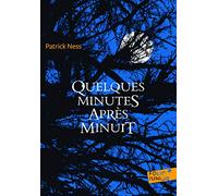 QUELQUES MINUTES APRES MINUIT