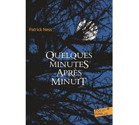 QUELQUES MINUTES APRES MINUIT