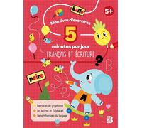 Quelques minutes par jour - 5 minutes de français - Collectif - Le Ballon Eds - broché - Document jeunesse