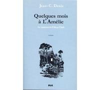 Quelques mois à l'Amélie, le manuscrit d'Aloys Clark - Denis Diderot - Plg-Apjabd - broché - Roman