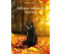 Quelques moments heureux