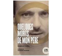 Quelques Morts De Mon Père