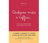 Quelques mots à t'offrir... – Carnet à remplir et à offrir – Groupe Eyrolles