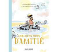 Quelques mots d'amitié - Jake Biggin - Les Arenes Eds - cartonné - Album jeunesse