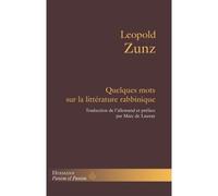 Quelques mots sur la littérature rabbinique En sus, quelques informations sur un vieil ouvrage hébraïque encore inédit - Leopold Zunz - Hermann - broché - Essai