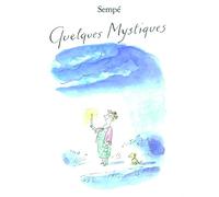 Jean-Jacques Sempé – Quelques mystiques – Éditions Denoël