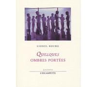 Quelques Ombres Portées