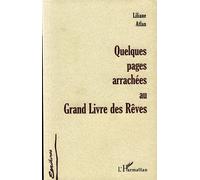 Quelques pages arrachées au grand livre des rêves - Liliane Atlan - L'harmattan - broché - Livre