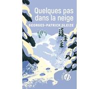 Quelques Pas Dans La Neige