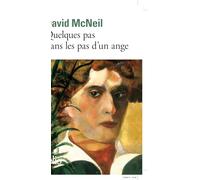 David McNeil – Quelques pas dans les pas d'un ange – Gallimard