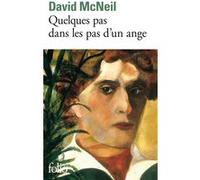 David McNeil – Quelques pas dans les pas d'un ange – Gallimard