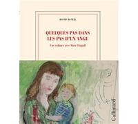 Quelques pas dans les pas d'un ange : Une enfance avec Marc Chagall – Gallimard