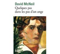 David McNeil – Quelques pas dans les pas d'un ange – Gallimard