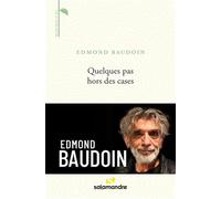 Quelques pas hors des cases