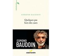 Quelques pas hors des cases - Edmond Baudoin - La Salamandre - broché - Essai