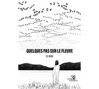 Quelques pas sur le fleuve - B.Y. Mook - Trois Colonnes - broché - Essai