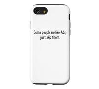Quelques Personnes sont comme des publicités Just Skip Them Coque pour iPhone SE (2020) / 7/8