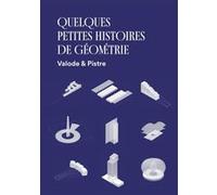 Quelques petites histoires de géométrie