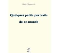Quelques petits portraits de ce monde Marc Cholodenko (Auteur)
