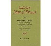 Jacques Rivière – Quelques progrès dans l'étude du cœur humain – Éd. Thierry Laget – Gallimard
