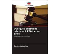 Quelques questions relatives à l'État et au droit