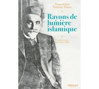Quelques rayons de la lumière de l islam