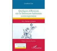 Quelques Réflexions Sur La Littérature Haïtienne Contemporaine