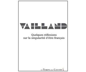 Quelques réflexions sur la singularité d'être français de Roger Vailland (2012) Broché