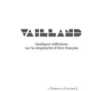 Quelques reflexions sur la singularite d'etre francais - Roger Vailland - Le Temps Des Cerises - broché - Essai