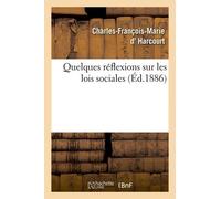 Quelques Réflexions Sur Les Lois Sociales