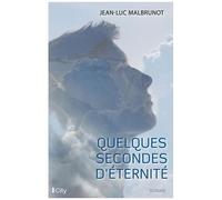Quelques Secondes D'éternité