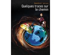 Quelques traces sur le chemin - Adriano Bandini - Atramenta - broché - Récit