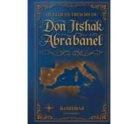 QUELQUES TRESORS DE DON ITSHAK ABRABANEL: BAMIDBAR