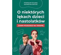 Quelques-unes des peurs des enfants et des adolescents