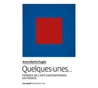 Quelques-unes... Anne Martin-Fugier (Auteur)