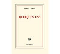 Camille Laurens – Quelques-uns – Roman – broché