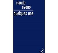 Quelques-uns Claude Eveno (Auteur)
