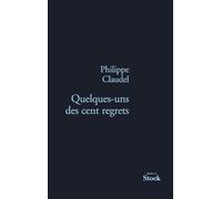 QUELQUES UNS DES CENT REGRETS