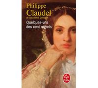 Quelques-uns des cent regrets