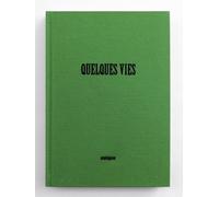 Quelques Vies - Iris Levasseur