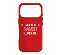 Quelqu'un à Hawaï m'aime American Patriotic Coque pour iPhone 17 Pro